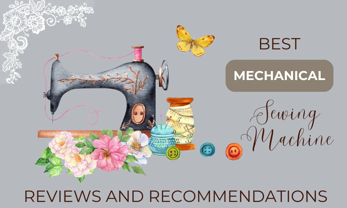 Which mechanical sewing machines do you
