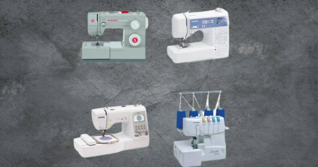 Types of Sewing Machines