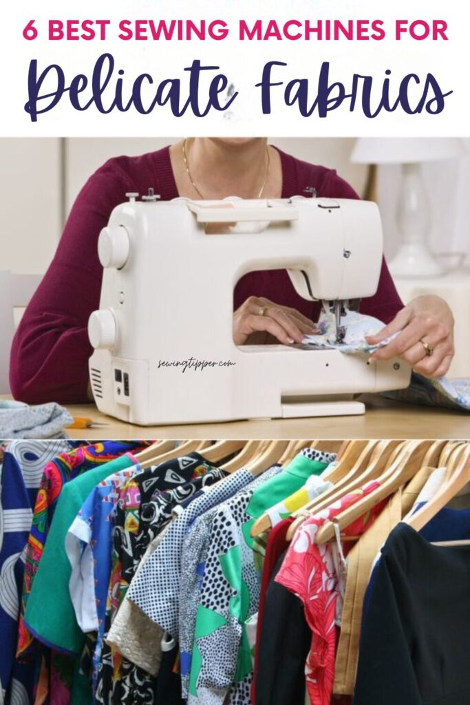 Best Sewing Machine For Delicate Fabrics
