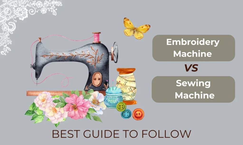 is an embroidery machine same as a sewing machine